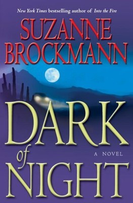 DARK OF NIGHT (TROUBLESHOOTERS, BOOK 14) By Suzanne Brockmann - Hardcover *NEW*