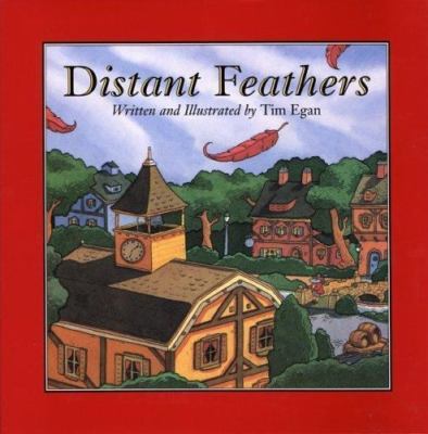 Distant Feathers by Tim Egan