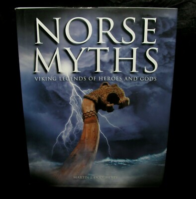 Norse Myths ~ Viking Legends of Heroes and Gods ~ Illustrated Hardback Edition