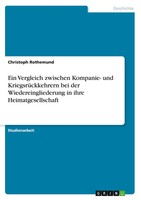 Ein Vergleich Zwischen Kompanie- Und KriegsrüCkkehrern Bei Der...