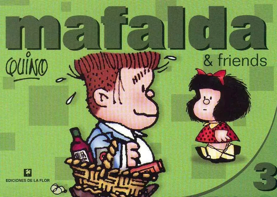 Mafalda and Friends. Traditional Argentine Comic IN ENGLISH. By Quino. New - Image 4 of 4