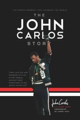 The John Carlos Story: The Sports Moment That Changed the World - VERY GOOD