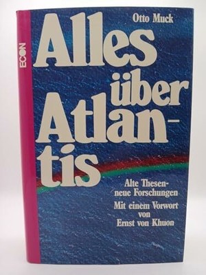 Alles über Atlantis. Alte Thesen, neue Forschungen Buch Econ