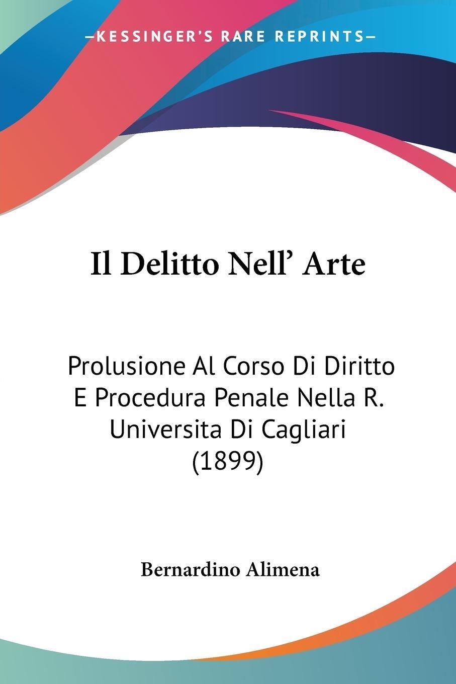 Thumbnail - Il Delitto Nell' Arte Bernardino Alimena Taschenbuch Paperback
