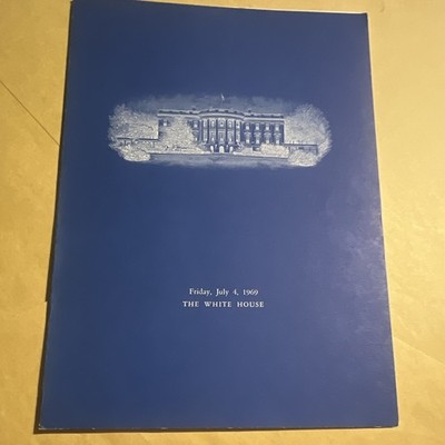 The White House Paper Program Booklet July 4, 1969 Politics USA
