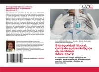 Bioseguridad Laboral, Contexto EpidemiolóGico En Pandemia Sars-Cov-2 Taschenbuch