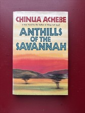Product Image: ANTHILLS OF THE SAVANNAH by Chinua Achebe (1987, HC) (Signed 1st Ed.)