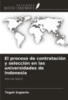El Proceso De ContratacióN Y SeleccióN En Las Universidades De Indonesia Buch