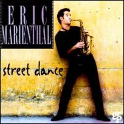 Street Dance by Eric Marienthal: Used