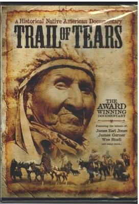 The Trail of Tears: Cherokee Legacy Wes Studi|James Earl Jones|James Garner|...