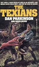 The Texians by David Hicks,Dan Parkinson, Acceptable Book