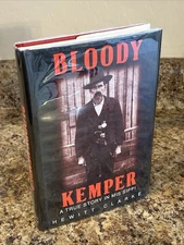 Bloody Kemper by Hewitt Clarke - 2nd Revised Edition Near Fine Hardcover