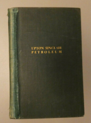 Petroleum: Sinclair, Upton Y4-1698