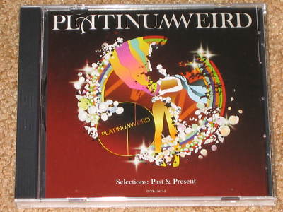 PLATINUM WEIRD - Selections Past & Present BEST BUY Promo CD! Dave