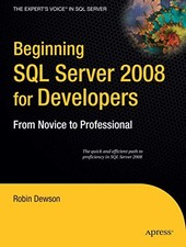 Beginning SQL Server 2008 for - GOOD