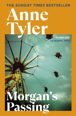 Morgans Passing by Anne Tyler PAPERBACK 9780099527206