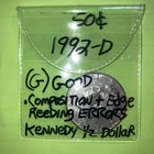 1992-D Kennedy 1/2 Dollar 50c Coin (G) Cond. Composition & Edge Reeding Errors