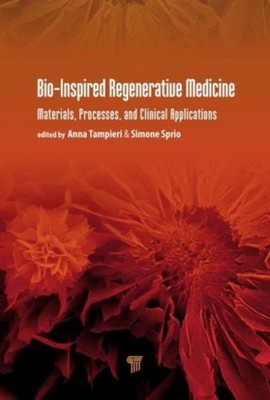 Bio-Inspired Regenerative Medicine: Materials, by Anna Tampieri HARDBACK