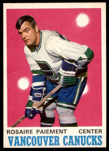 1970-71 O-PEE-CHEE ROSAIRE PAIEMENT EXMT VANCOUVER CANUCKS #226 PD