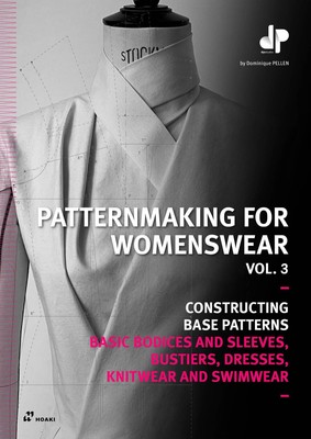 Patternmaking for Womenswear, Vol 3 Dominique Pellen Taschenbuch 336 S. Englisch