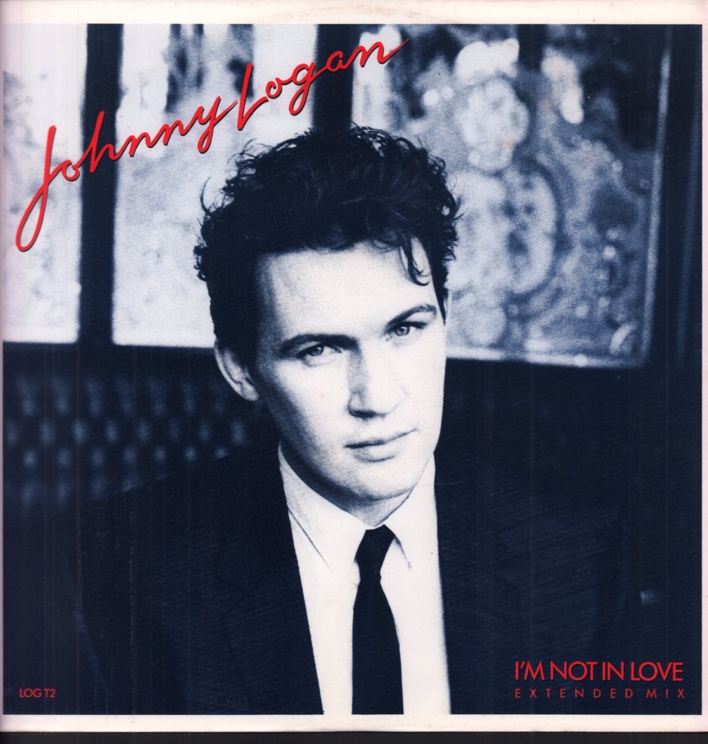 Johnny Logan I'm Not In Love 12"" vinyl UK Epic 1987 in pic sleeve LOGT2