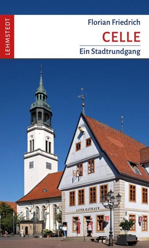 Celle Florian Friedrich