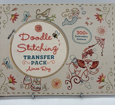 Doodle Stitching Transfer Pack: 300+ Embroidery Patterns by Aimee Ray (English) 