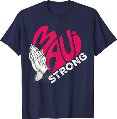 Pray For Maui Hawaii Strong Nature Lovers Gift Unisex T-Shirt