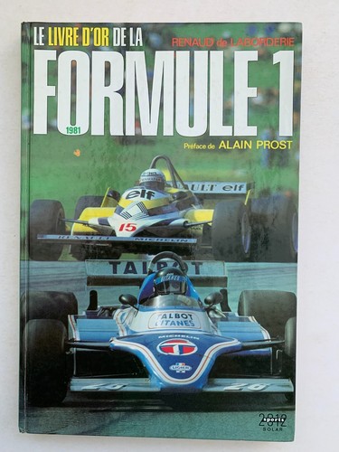 Livre d'or de la formule 1 - cartonné - Renaud de Laborderie