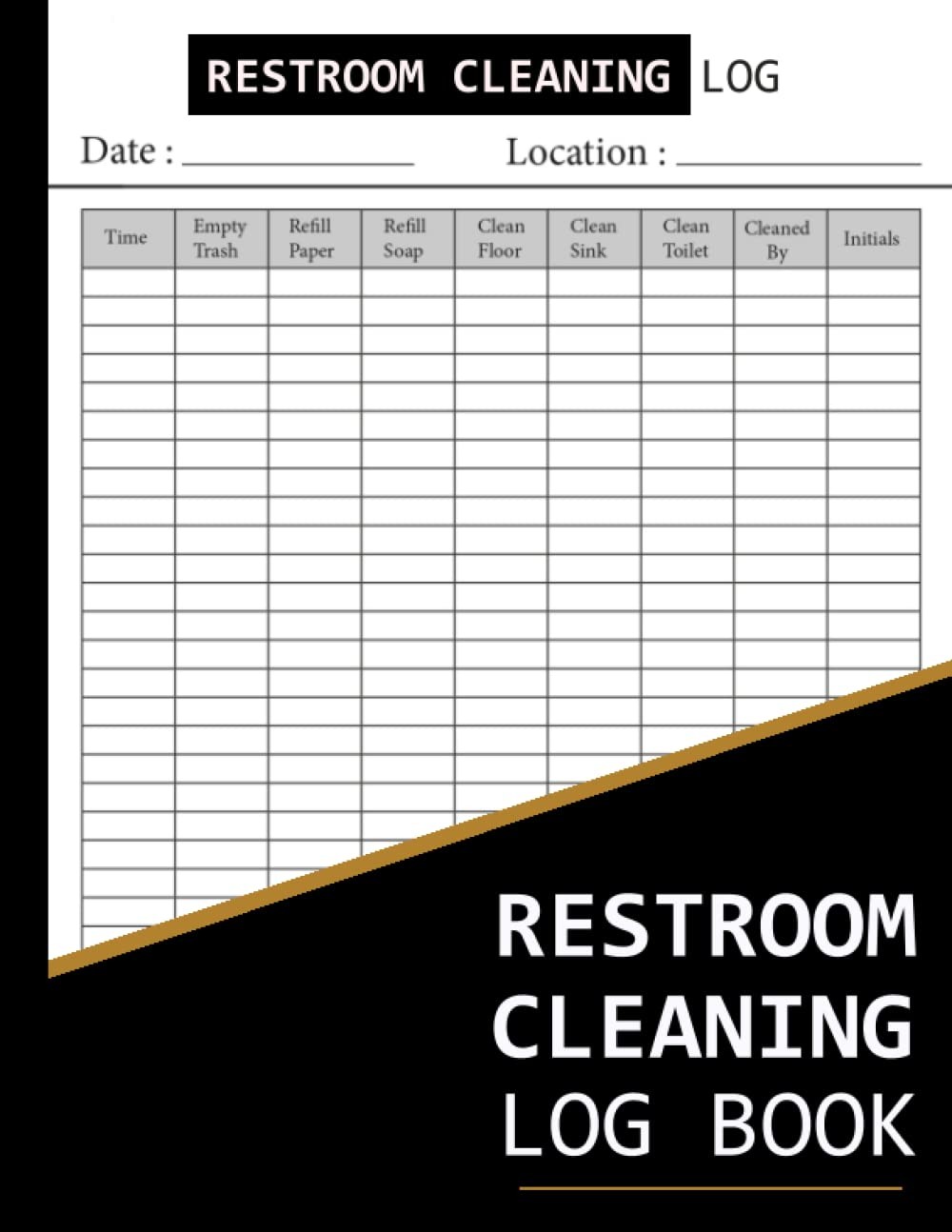 Restroom Cleaning Log: Restroom & Bathroom Cleaning Log Book Checklist Notepad