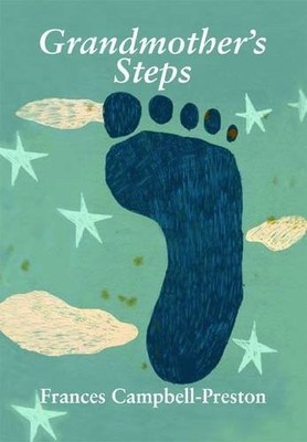 Grandmother's Steps, Frances Campbell-Preston