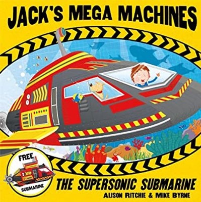 Jack's Mega Machines : Supersonic Submarine Paperback Alison Ritc