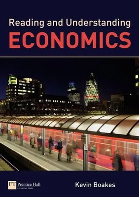 Reading and Understanding Economics Kevin Boakes Taschenbuch 272 S. Englisch