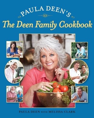 Paula Deen's The Deen Family Cookbook - Deen, Paula - Good - See condition n...