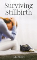 Della Magnet | Surviving Stillbirth | Taschenbuch | Englisch (2021)