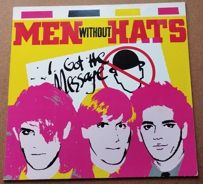 Men without Hats - I Got The Message - Maxi Single Vinyl 12'' (30cm) - 3 Tracks