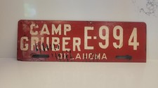 1940s Oklahoma CAMP GRUBER Military Base License Plate Tag E-994 Masonite