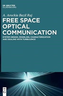 Raj - Free Space Optical Communication - New hardback or cased book - X555z