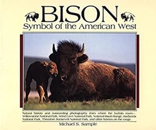 Bison : Symbol of the American West Hardcover Michael S. Sample