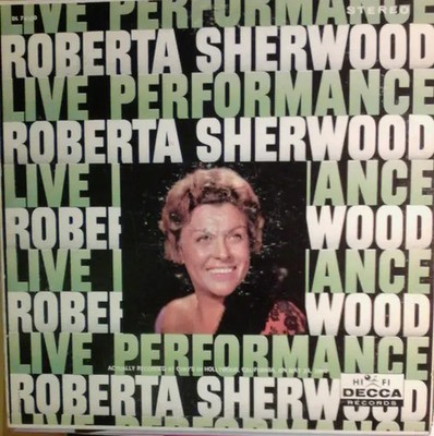 Roberta Sherwood Live Performance! NEAR MINT Decca Vinyl LP
