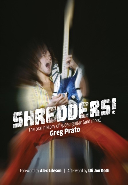 Shredders! by Greg Prato (Paperback Book)