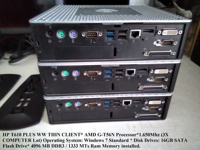 HP T610 PLUS WW THIN CLIENT* AMD G-T56N Processor*1.650Mhz (3X COMPUTER Lot)