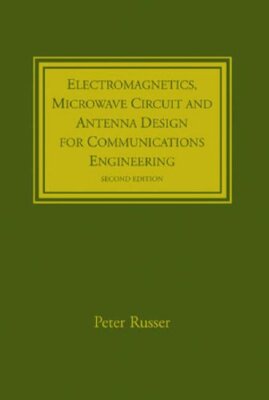 Electromagnetics, Microwave Circuit and Antenna Design for Communications Eng-,