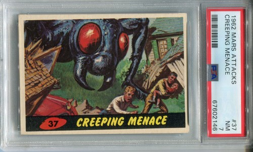 1962 Topps Mars Attacks #37 Creeping Menace — PSA 7