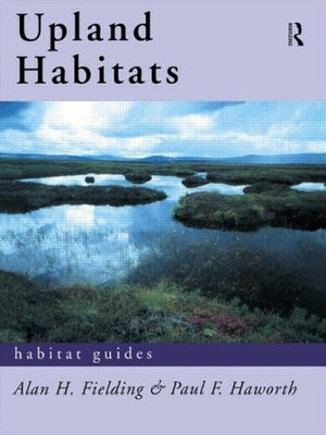 Uplands Habitats, Paperback by Fielding, Alan; Haworth, Paul F.; Wright, Jo (...
