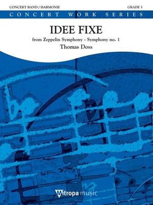 Mitropa Music Id?e Fixe Concert Band Level 5 Composed by Thomas Doss