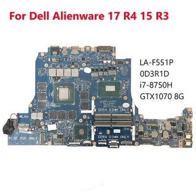 FOR   ALIENWARE 17 R4 MOTHERBOARD LA-F551P i7-8750H 4.1GHz GTX1070 8GB D3R1D #ff