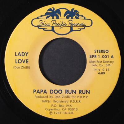 PAPA DOO RUN RUN: lady love / slow down BLUE PACIFIC 7