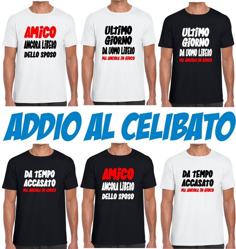 MAGLIETTE ADDIO AL CELIBATO t-shirt divertenti per SPOSO e AMICI ancora in  gioco | eBay