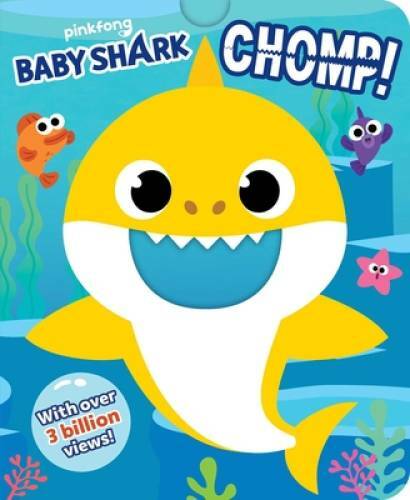 Pinkfong Baby Shark: Chomp! (Crunchy Board Books) Board book